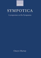 Book Cover for Sympotica by Oswyn University Lecturer in Ancient History, Oxford, and Fellow, University Lecturer in Ancient History, Oxford, and  Murray