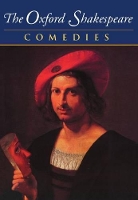 Book Cover for The Oxford Shakespeare: Volume II: Comedies by William Shakespeare