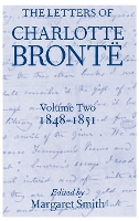 Book Cover for The Letters of Charlotte Brontë: Volume II: 1848-1851 by Charlotte Brontë