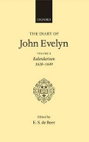 Book Cover for The Diary of John Evelyn: Volume 2: Kalendarium 1620-1649 by John Evelyn