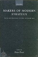 Book Cover for Makers of Modern Strategy from Machiavelli to the Nuclear Age by Peter Paret