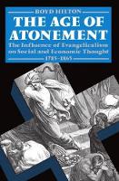 Book Cover for The Age of Atonement by Boyd Fellow and Lecturer in History, Fellow and Lecturer in History, Trinity College, Cambridge Hilton