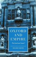 Book Cover for Oxford and Empire by Richard Honorary Director, United Nations Career Records Project, and Senior Associate Member, Honorary Director, Uni Symonds