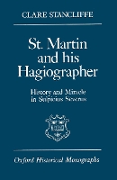 Book Cover for St. Martin and his Hagiographer by Clare Stancliffe