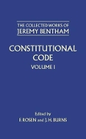 Book Cover for The Collected Works of Jeremy Bentham: Constitutional Code by Jeremy Bentham