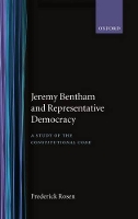 Book Cover for Jeremy Bentham and Representative Democracy by Frederick Rosen