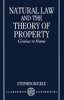 Book Cover for Natural Law and the Theory of Property by Stephen Lecturer in Philosophy, Lecturer in Philosophy, University of Sydney Buckle