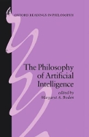 Book Cover for The Philosophy of Artificial Intelligence by Margaret A. (Professor of Philosophy and Psychology, School of Cognitive and Computing Sciences, Professor of Philosophy Boden