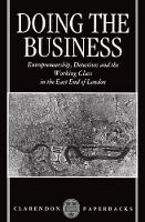 Book Cover for Doing the Business by Dick Lecturer in Sociology, Department of Sociology and Social Policy, Lecturer in Sociology, Department of Sociology a Hobbs