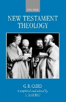 Book Cover for New Testament Theology by G B late Dean Irelands Professor of Exegesis of Holy Scripture, late Dean Irelands Professor of Exegesis of Holy Sc Caird