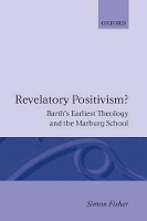 Book Cover for Revelatory Positivism? by Simon Parish priest, Possilpark, Glasgow formerly Chaplain and Research Fellow at Lady Margaret Hall, Oxford, Parish  Fisher