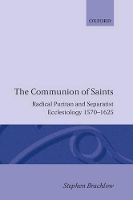 Book Cover for The Communion of Saints by Stephen Professor of Church History and Christian Spirituality, Professor of Church History and Christian Spirituali Brachlow