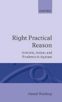 Book Cover for Right Practical Reason by Daniel Assistant Professor in Theological Ethics, Assistant Professor in Theological Ethics, University of Virginia Westberg