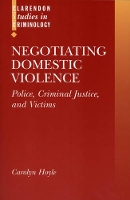 Book Cover for Negotiating Domestic Violence by Carolyn Lecturer in Criminology, Lecturer in Criminology, University of Oxford Hoyle