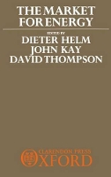 Book Cover for The Market for Energy by Dieter (Fellow in Economics, Fellow in Economics, Lady Margaret Hall, Oxford, and Research Associate at The Institute for Helm