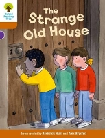 Book Cover for Oxford Reading Tree Biff, Chip and Kipper Stories Decode and Develop: Level 8: The Strange Old House by Roderick Hunt, Paul Shipton