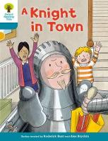 Book Cover for Oxford Reading Tree Biff, Chip and Kipper Stories Decode and Develop: Level 9: A Knight in Town by Roderick Hunt, Paul Shipton