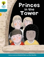 Book Cover for Oxford Reading Tree Biff, Chip and Kipper Stories Decode and Develop: Level 9: Princes in the Tower by Roderick Hunt, Paul Shipton