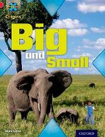 Book Cover for Project X Origins: Red Book Band, Oxford Level 2: Big and Small: Big and Small by Alex Lane