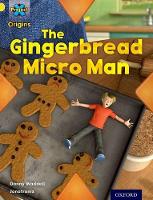 Book Cover for Project X Origins: Yellow Book Band, Oxford Level 3: Food: Gingerbread Micro-man by Danny Waddell