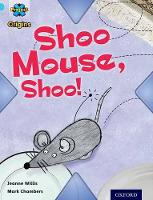 Book Cover for Shoo Mouse, Shoo! by Jeanne Willis
