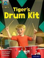 Book Cover for Project X Origins: Green Book Band, Oxford Level 5: Making Noise: Tiger's Drum Kit by Jan Burchett, Sara Vogler