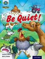 Book Cover for Project X Origins: Green Book Band, Oxford Level 5: Making Noise: Be Quiet! by Jeanne Willis