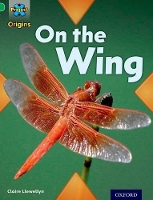 Book Cover for On the Wing by Claire Llewellyn