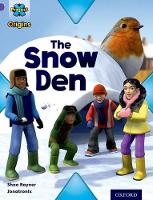 Book Cover for Project X Origins: Purple Book Band, Oxford Level 8: Buildings: The Snow Den by Shoo Rayner