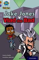 Book Cover for Project X Origins: Brown Book Band, Oxford Level 11: Heroes and Villains: Jake Jones v Vlad the Bad by Joanna Nadin