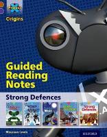 Book Cover for Project X Origins: Brown Book Band, Oxford Level 11: Strong Defences: Guided reading notes by Maureen Lewis