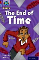Book Cover for Project X Origins: Dark Red Book Band, Oxford Level 17: Time: The End of Time by Joanna Nadin