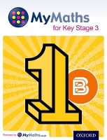 Book Cover for MyMaths for Key Stage 3: Student Book 1B by David Capewell, Derek Huby, Michael Heylings, Ray Allan