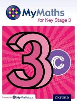 Book Cover for MyMaths for Key Stage 3: Student Book 3C by Dave Capewell, Marguerite Appleton, Peter Mullarkey, James Nicholson