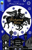 Book Cover for The Enchanted Horse by Jamila Gavin