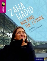 Book Cover for Oxford Reading Tree TreeTops inFact: Level 10: Zaha Hadid: Building the Future by Jo Nelson