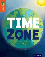 Book Cover for Oxford Reading Tree TreeTops inFact: Level 13: Time Zone by Jane Wood