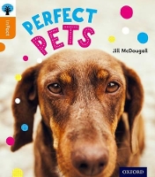 Book Cover for Oxford Reading Tree inFact: Level 6: Perfect Pets by Jill McDougall