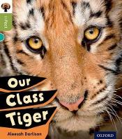 Book Cover for Oxford Reading Tree inFact: Level 7: Our Class Tiger by Alessah Darlison