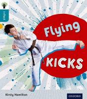 Book Cover for Oxford Reading Tree inFact: Level 9: Flying Kicks by Kirsty Hamilton