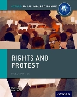 Book Cover for Oxford IB Diploma Programme: Rights and Protest Course Companion by Peter Clinton, Mark (, Canada) Rogers