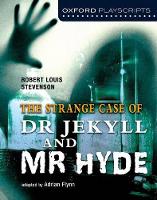 Book Cover for Oxford Playscripts: Jekyll and Hyde by Adrian Flynn