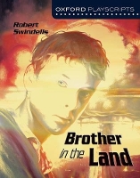 Book Cover for Oxford Playscripts: Brother in the Land by Robert Swindells