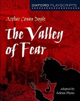 Book Cover for Oxford Playscripts: The Valley of Fear by Arthur Conan Doyle