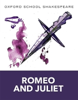 Book Cover for Oxford School Shakespeare: Romeo and Juliet by William Shakespeare