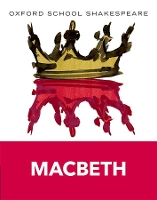 Book Cover for Oxford School Shakespeare: Macbeth by William Shakespeare