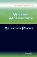 Book Cover for Oxford Student Texts: William Wordsworth: Selected Poems by Sandra Anstey