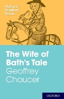 Book Cover for Oxford Student Texts: Geoffrey Chaucer: The Wife of Bath's Tale by Steven Croft