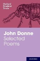 Book Cover for Oxford Student Texts: John Donne: Selected Poems by Victor Lee