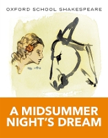 Book Cover for Oxford School Shakespeare: Midsummer Night's Dream by William Shakespeare